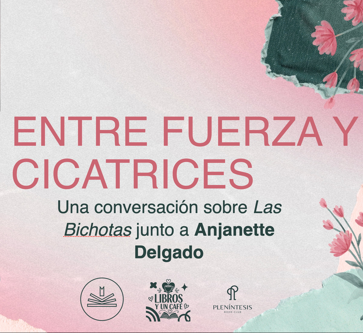Entre Fuerzas y Cicatrices