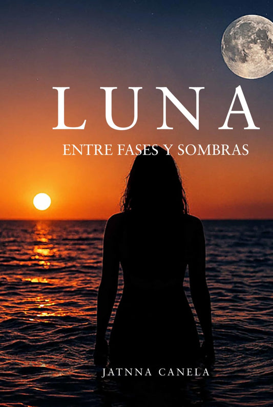 Luna - Entre Fases y Sombras