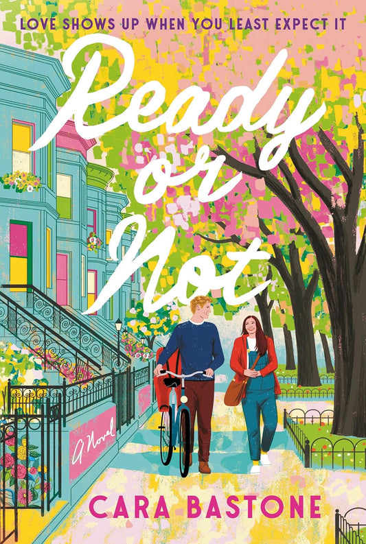 Ready or Not by Cara Bastone
