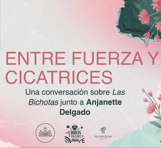 Entre Fuerzas y Cicatrices